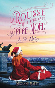 La rousse qui croyait au pere Noel a 39 ans