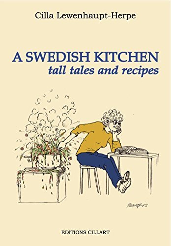 A Swedish Kitchen. Tall tales and recipes.