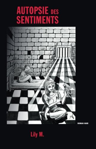 Autopsie des sentiments: Roman noir
