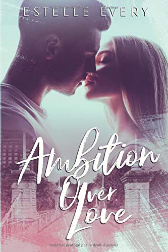 Ambition over Love