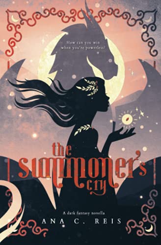 The Summoner's Cry: A Dark Fantasy Novella