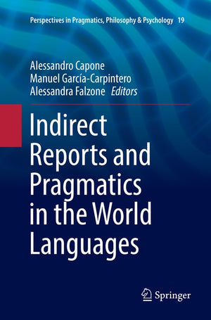 Indirect Reports and Pragmatics in the World Languages