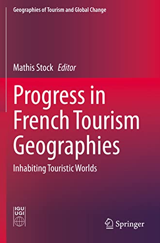 Progress in French Tourism Geographies