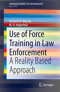 Use of Force Training in Law Enforcement 