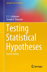 Testing Statistical Hypotheses 