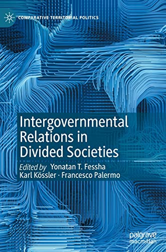 Intergovernmental Relations in Divided Societies
