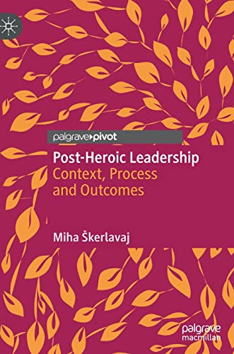 Post-Heroic Leadership