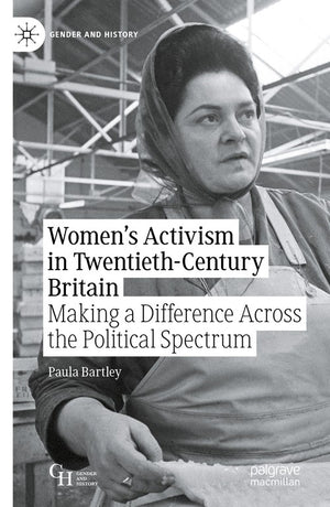 Womens Activism in Twentieth-Century Britain