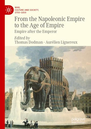 From the Napoleonic Empire to the Age of Empire