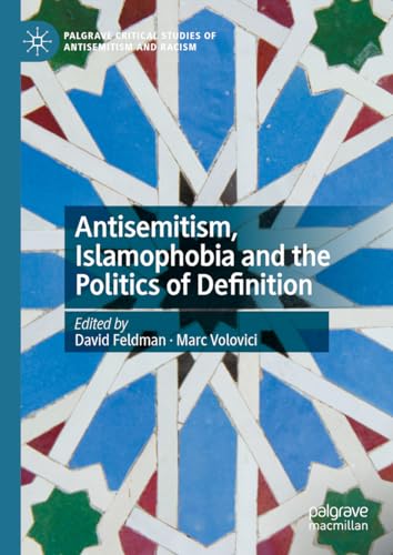 Antisemitism, Islamophobia and the Politics of Definition