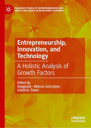 Entrepreneurship, Innovation, and Technology