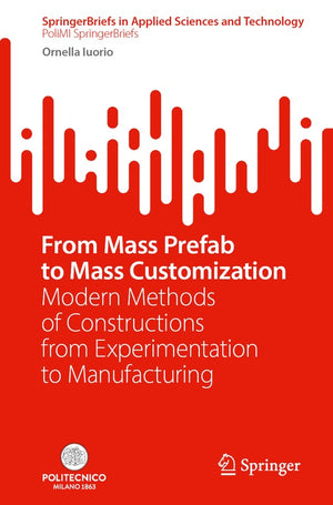 From Mass Prefab to Mass Customization