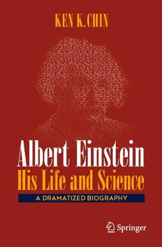 Albert Einstein  His Life and Science