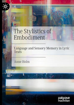The Stylistics of Embodiment