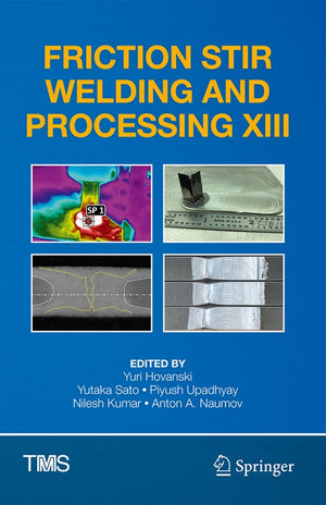 Friction Stir Welding and Processing XIII