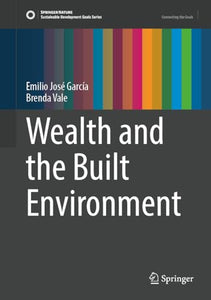 Wealth and the Built Environment 
