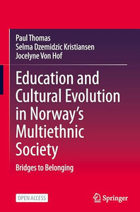 Education and Cultural Evolution in Norway’s Multiethnic Society 