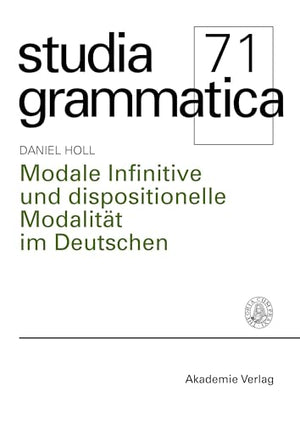 Modale Infinitive Und Dispositionelle Modalitat Im Deutschen