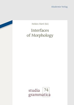 Interfaces of Morphology