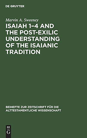 Isaiah 14 and the Post-Exilic Understanding of the Isaianic Tradition