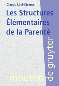 Les Structures Élémentaires de la Parenté 