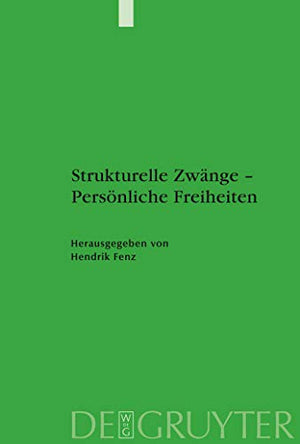Strukturelle Zwnge - Persnliche Freiheiten