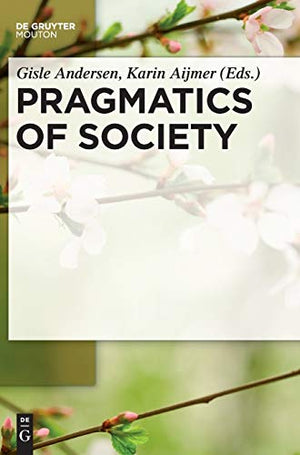 Pragmatics of Society