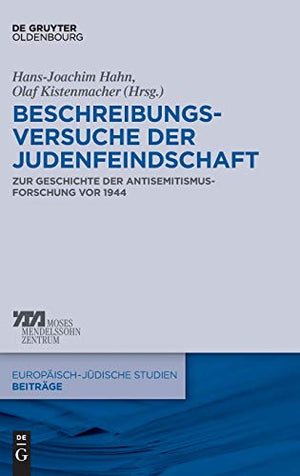 Beschreibungsversuche der Judenfeindschaft