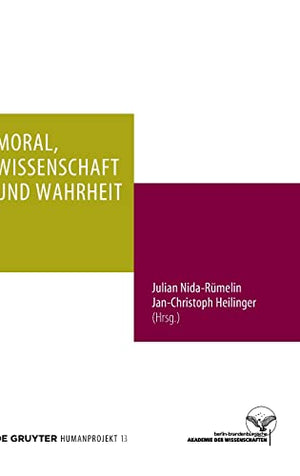 Moral, Wissenschaft und Wahrheit