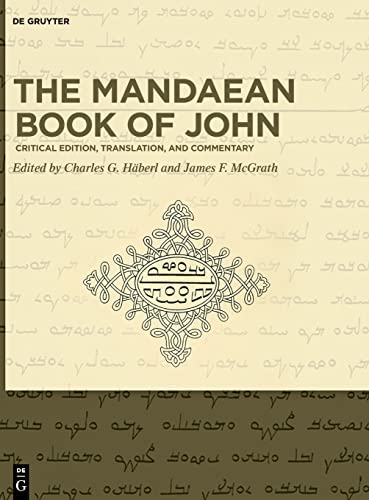 The Mandaean Book of John