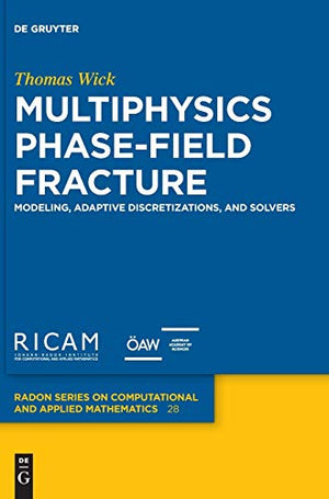 Multiphysics Phase-Field Fracture