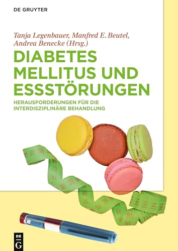 Diabetes Mellitus und Essstörungen