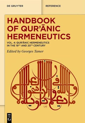 Qurʾānic Hermeneutics in the 19th and 20th Century