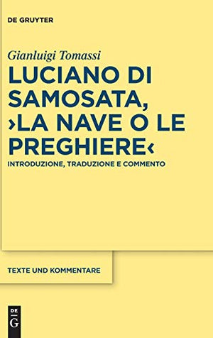 Luciano di Samosata, La nave o Le preghiere
