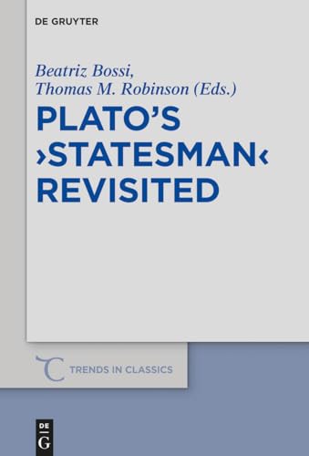 Plato’s ›Statesman‹ Revisited