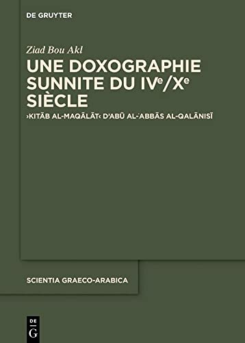 Une Une doxographie sunnite du IVe/Xe siècle
