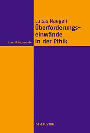 Uberforderungseinwande in der Ethik
