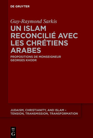 Un Un islam reconcilie avec les chretiens arabes