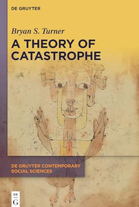 A Theory of Catastrophe 