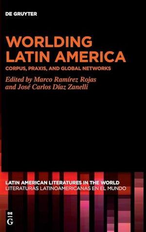 Worlding Latin America
