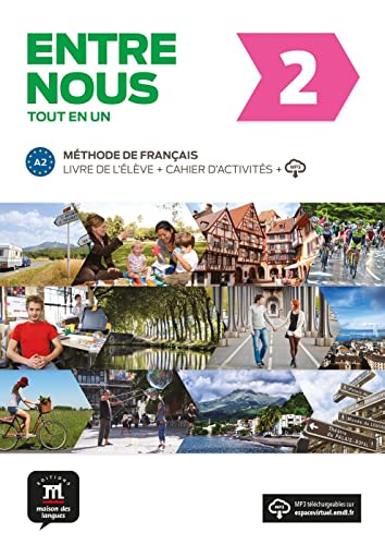 Entre nous 2 (A2). Livre de l'élève + cahier d'exercices + CD-Audio