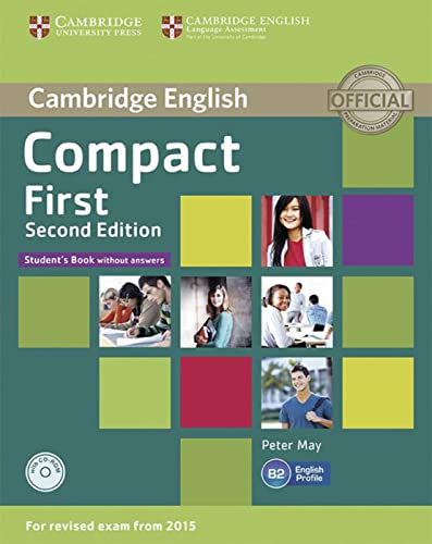 Compact First. Student's Book without answers with CD-ROM. 2nd Edition