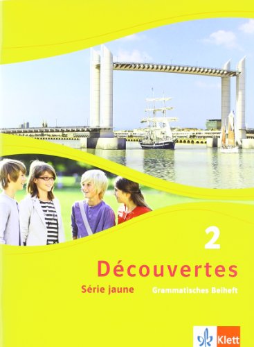 Découvertes Série jaune 2. Grammatisches Beiheft: Série jaune (ab Klasse 6)