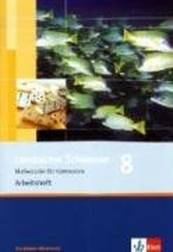 Lambacher Schweizer. 8. Schuljahr. Arbeitsheft plus Lösungsheft. Nordrhein-Westfalen: Mathematik für Gymnasien. 8. Klasse
