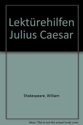 Lektürehilfen Julius Caesar