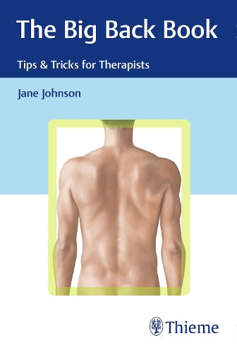 The Big Back Book: Tips and Tricks for Therapists