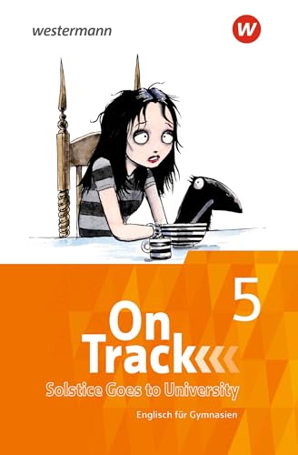 On Track 5. Ferienlektüre. Mit Übungen und Audio Book: Solstice goes to uni
