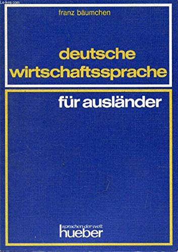 Deutsche Wirtschaftssprache Fur Auslander - Level 2