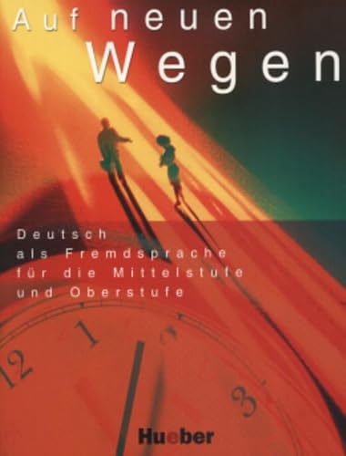 Auf neuen Wegen