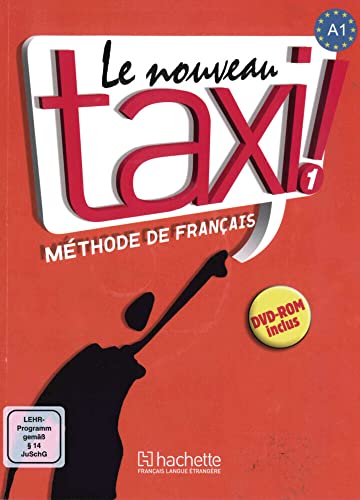 Le nouveau taxi ! 01. Livre de l'élève + DVD-ROM: (Internationale Ausgabe). Méthode de Français